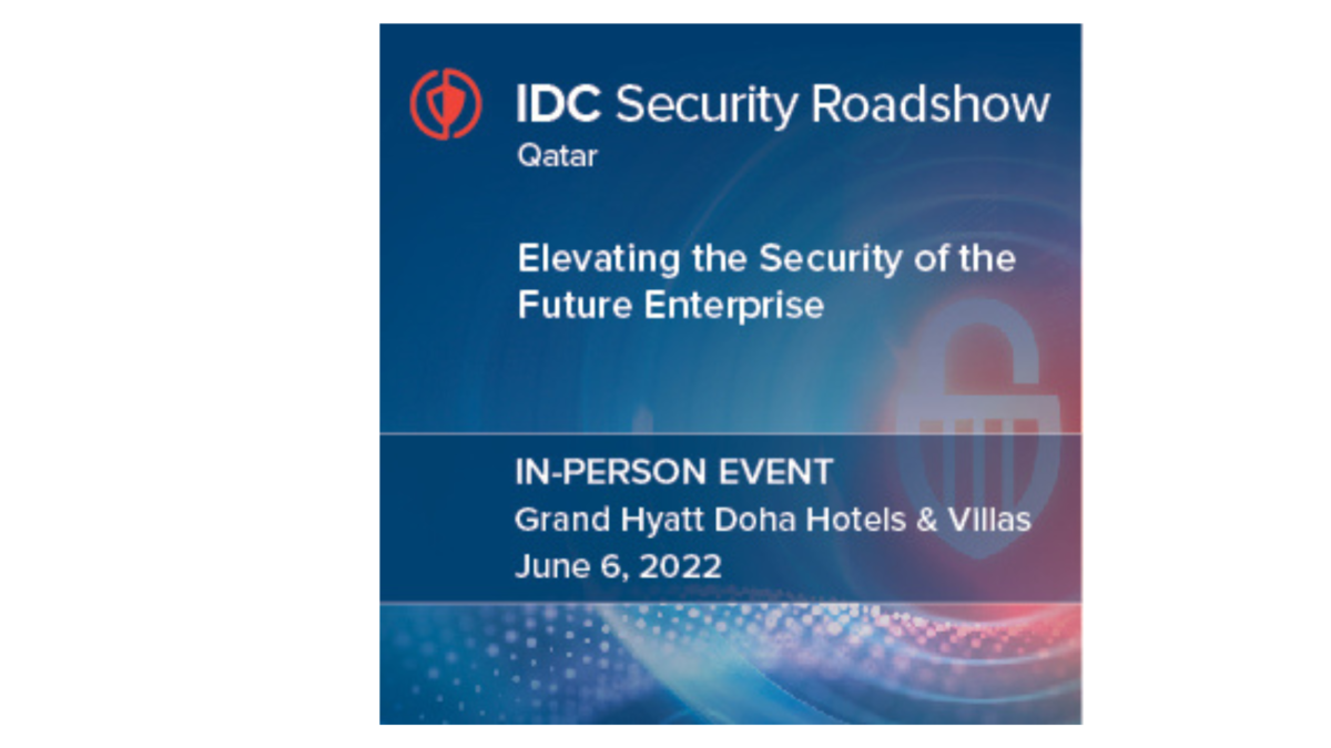 The Qatar edition of the IDC Security Roadshow 2022 INTLBM