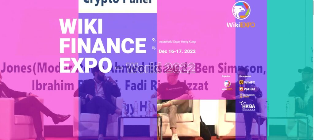 Global Forex Gurus Gather in Wiki Finance EXPO Asia 2022 for Talks on FinTech Future