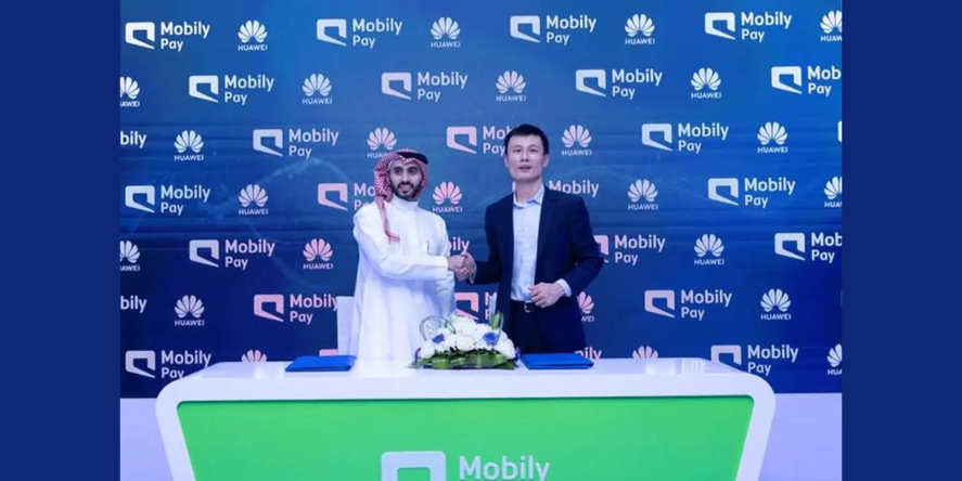 The Managing Director of Huawei Consumer Business Group, Eco Development and Operation, KSA, and Hazem Alrashed, Vice President of Mobily Pay