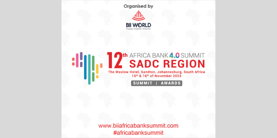 The 12th Africa Bank 4.0 Summit – SADC Region is an international gathering that brings together stakeholders in banking and finance industry
