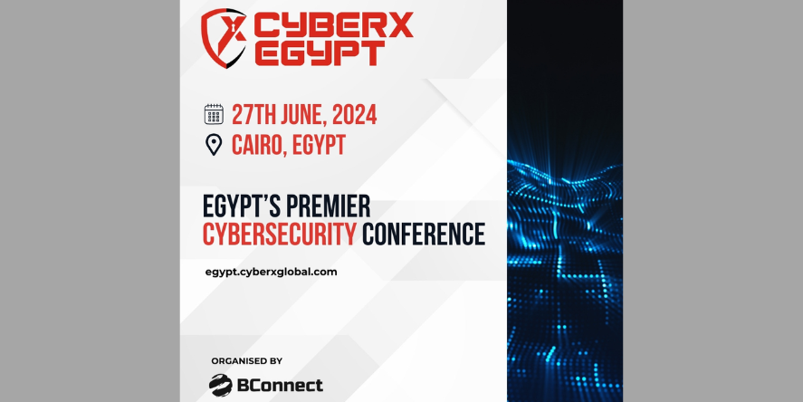 The CyberX Summit & Awards 2024 - Egypt Edition will take place on 27th June 2024 at the Royal Maxim Palace Kempinski, Cairo, Egypt