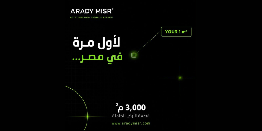 A New Era of Land investment (Image Courtesy: Arady Misr official Linkedin page)