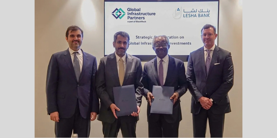 Lesha Bank LLC Public (“Lesha Bank”) and Global Infrastructure Partners (“GIP”), a part of BlackRock, both active institutional investors in global infrastructure, have signed MoU. Image courtesy-Lesha Bank